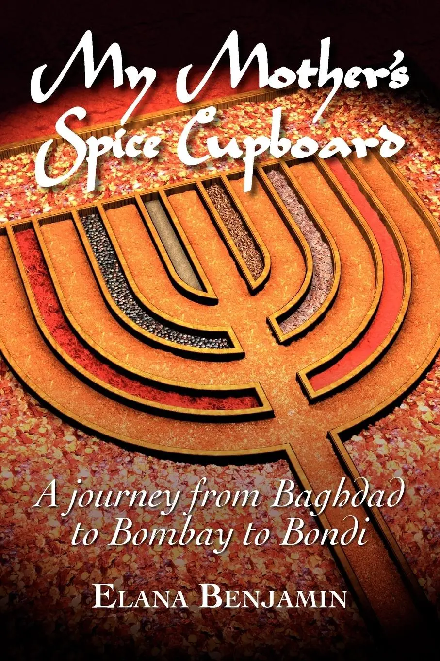 Cover: 9781921665554 | My Mother's Spice Cupboard | Elana Benjamin | Taschenbuch | Englisch