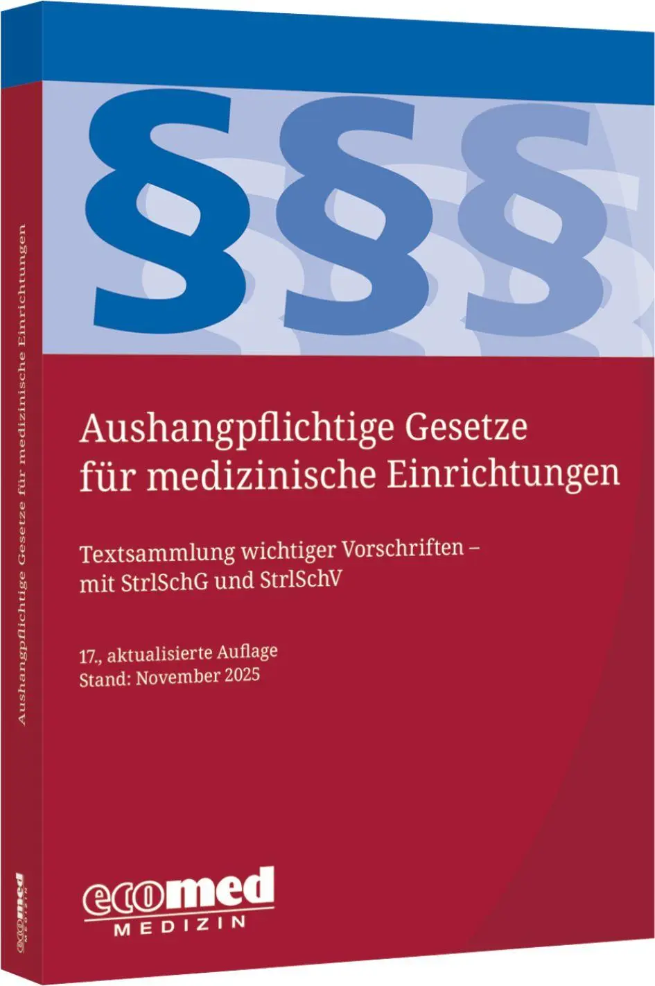 Cover: 9783609165554 | Aushangpflichtige Gesetze für medizinische Einrichtungen | Taschenbuch