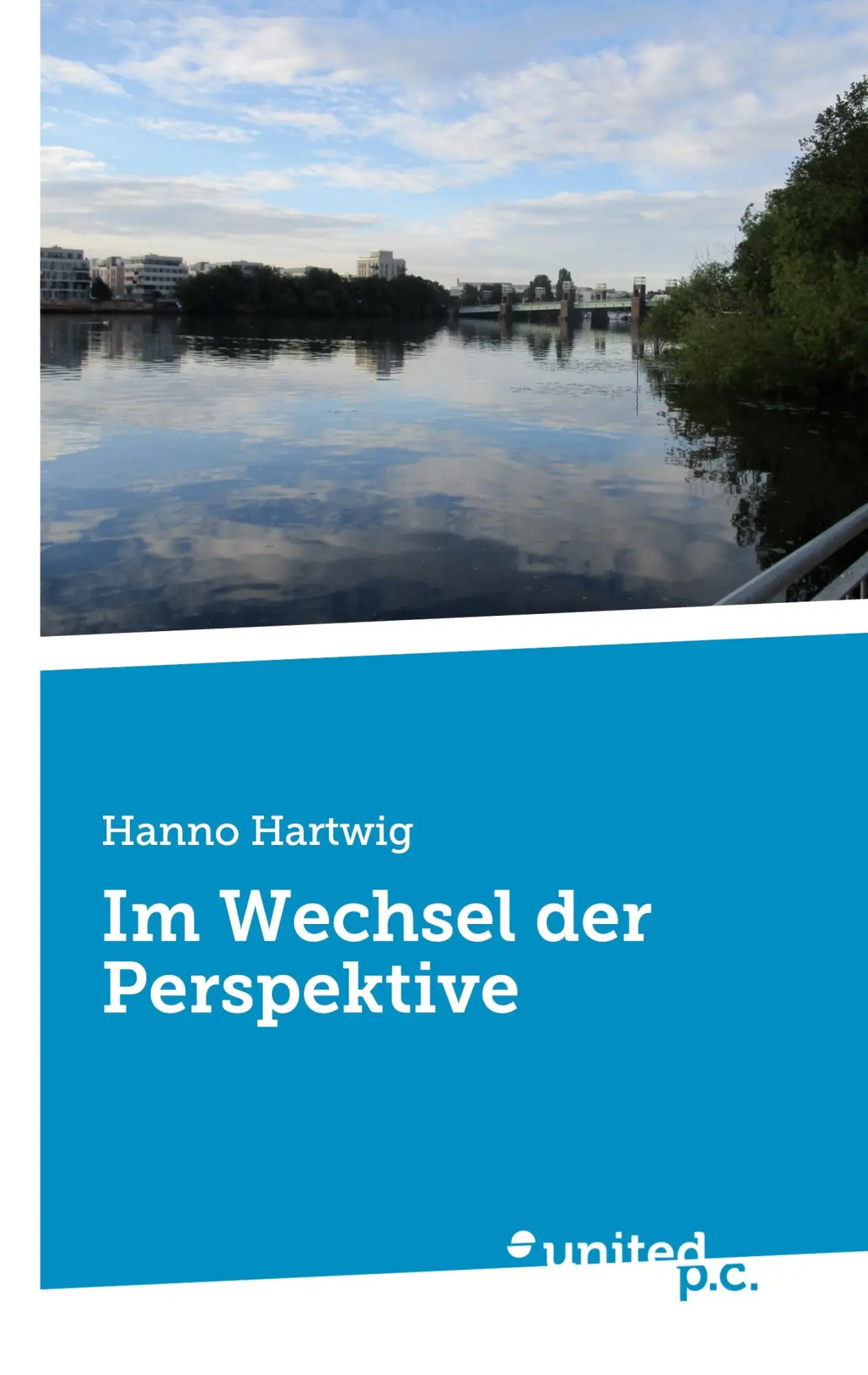 Cover: 9783710355554 | Im Wechsel der Perspektive | Hanno Hartwig | Taschenbuch | 142 S.