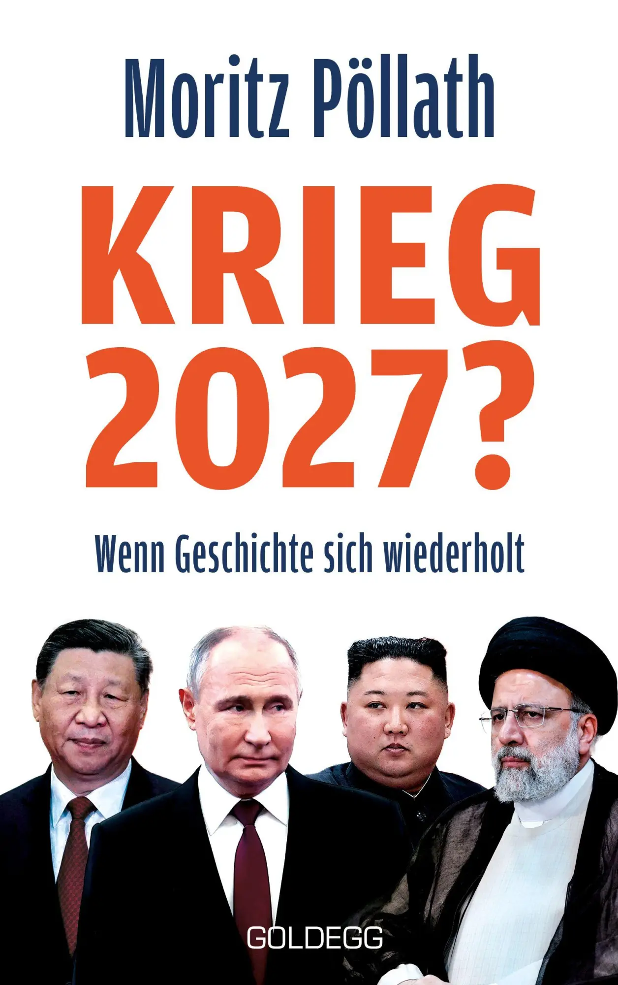 Cover: 9783990605554 | Krieg 2027? | Moritz Pöllath | Buch | 240 S. | Deutsch | 2026
