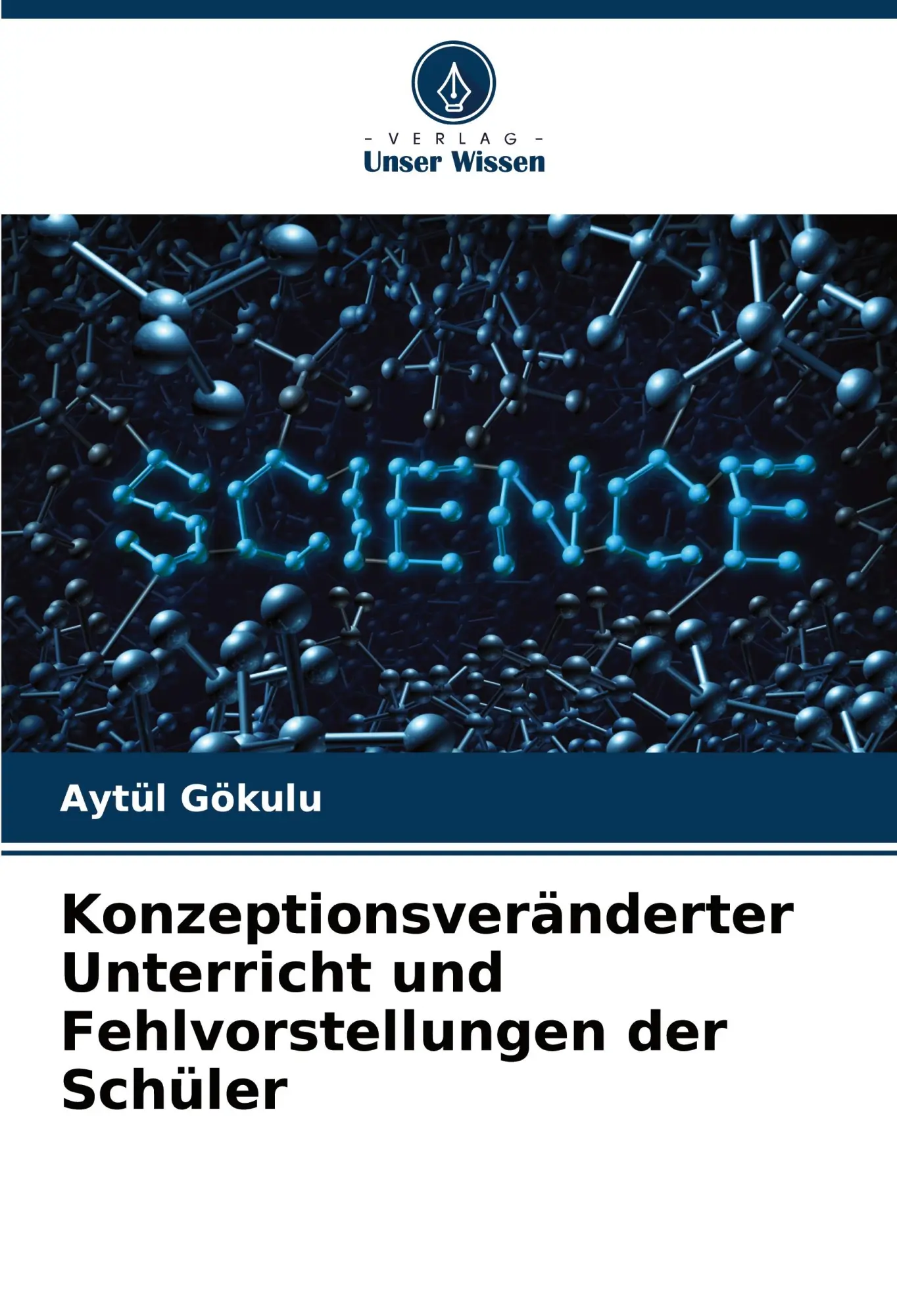Cover: 9786208745554 | Konzeptionsveränderter Unterricht und Fehlvorstellungen der Schüler