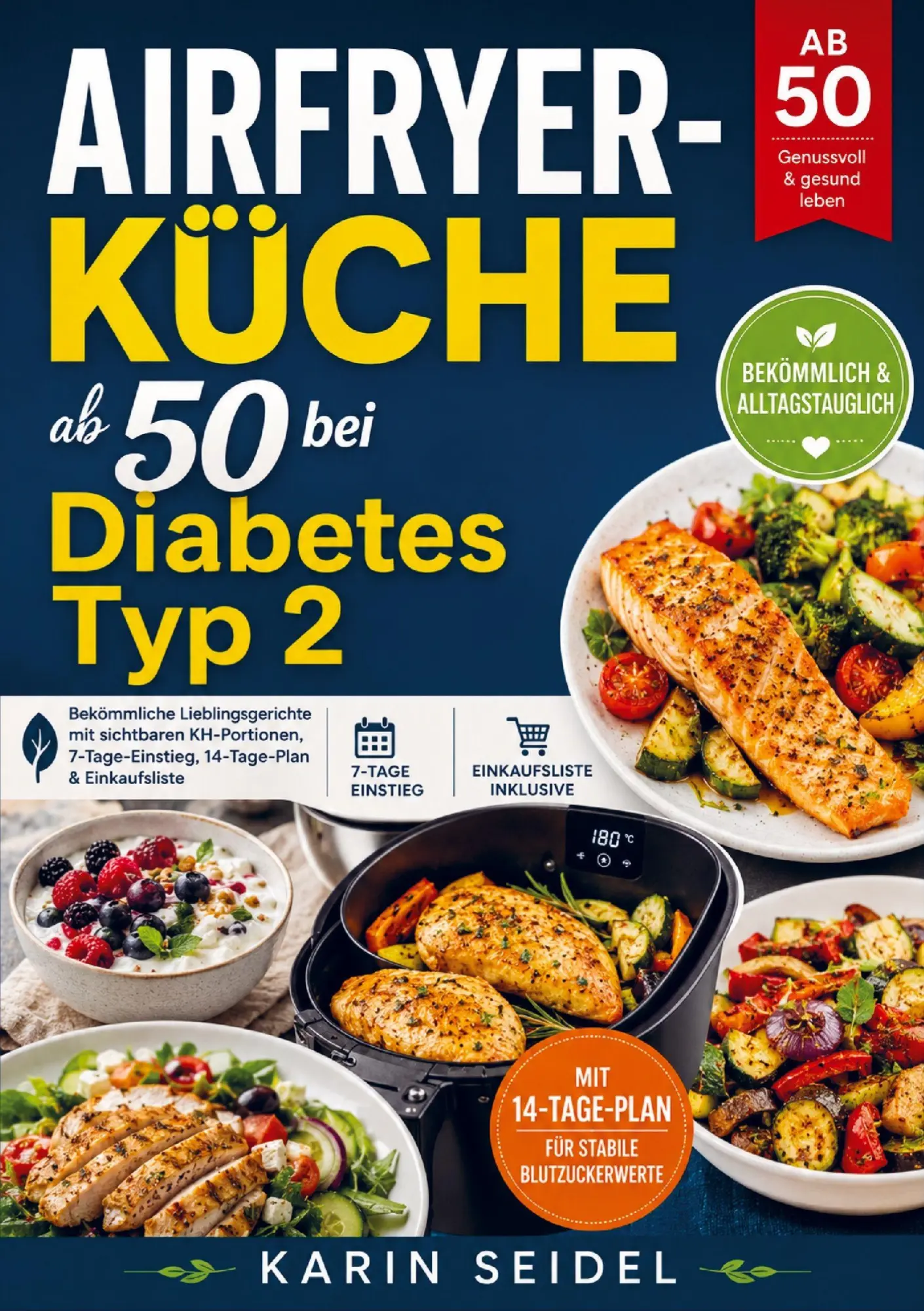 Cover: 9789403855554 | Airfryer-Küche ab 50 bei Diabetes Typ 2 | Karin Seidel | Taschenbuch