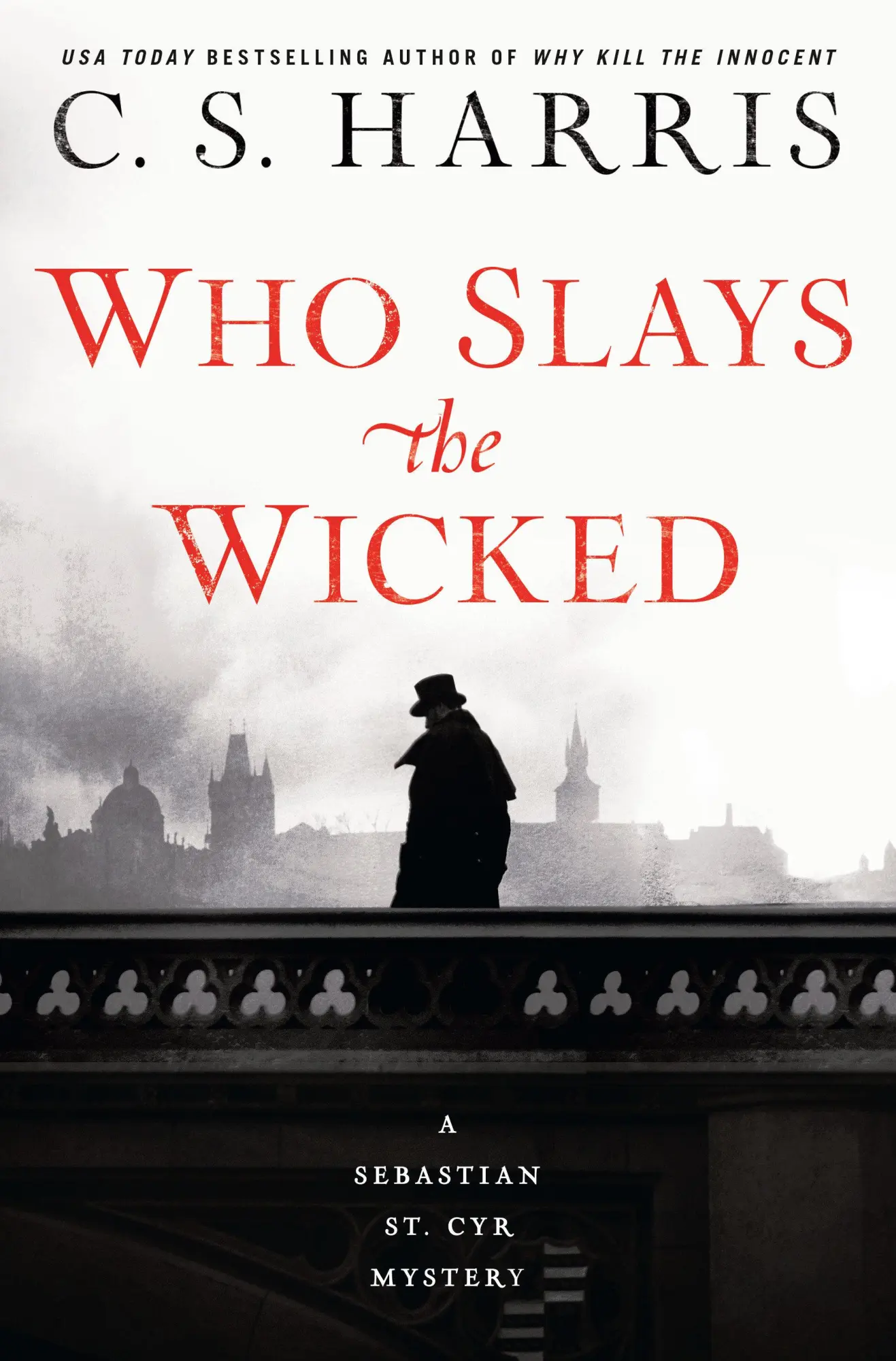 Cover: 9780399585654 | Who Slays the Wicked | C S Harris | Buch | Einband - fest (Hardcover)