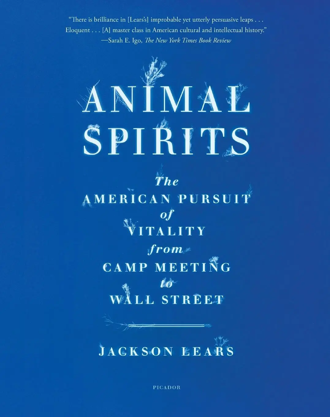 Cover: 9781250335654 | Animal Spirits | Jackson Lears | Taschenbuch | Englisch | 2024