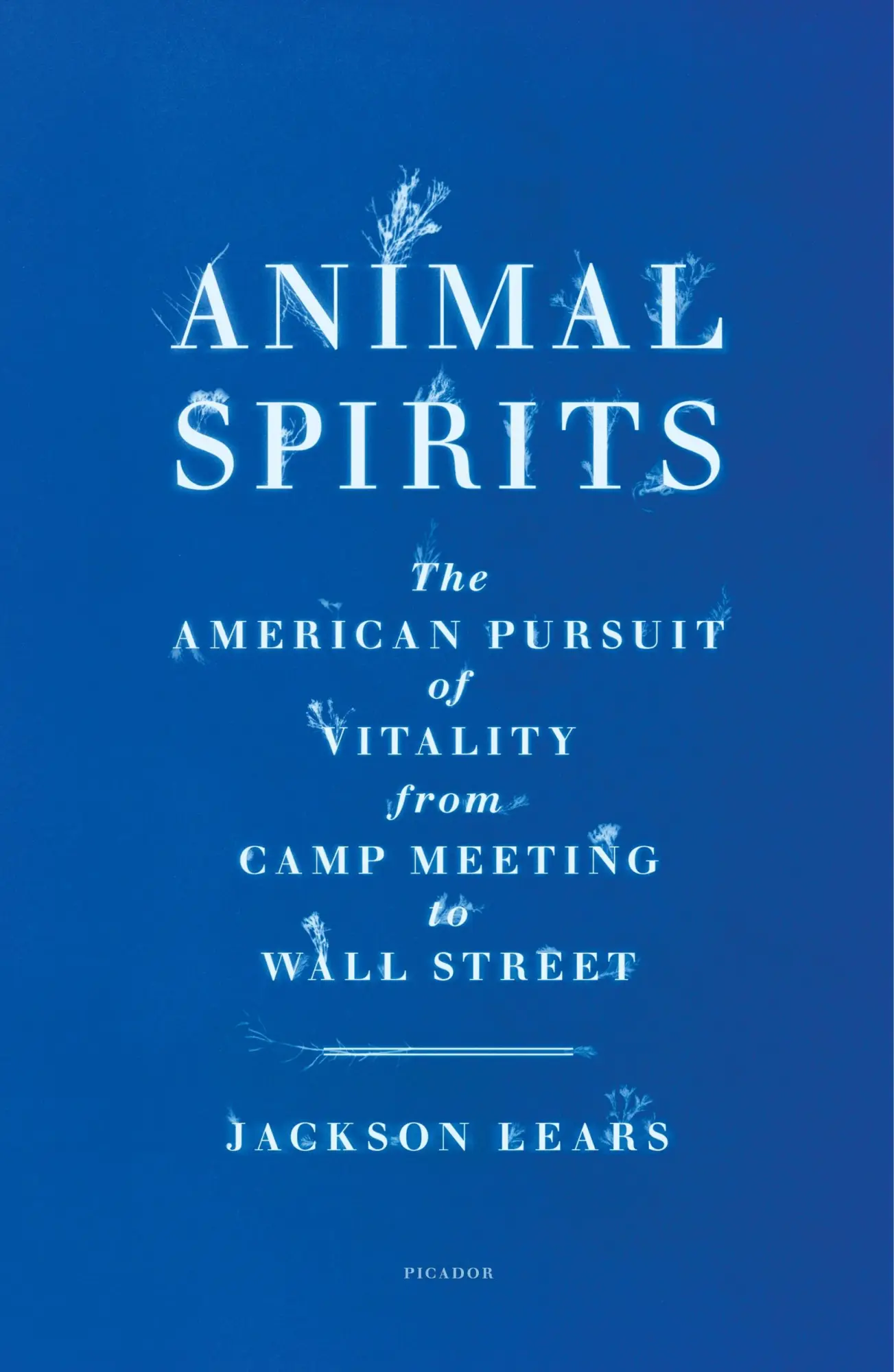 Autor: 9781250335654 | Animal Spirits | Jackson Lears | Taschenbuch | Englisch | 2024