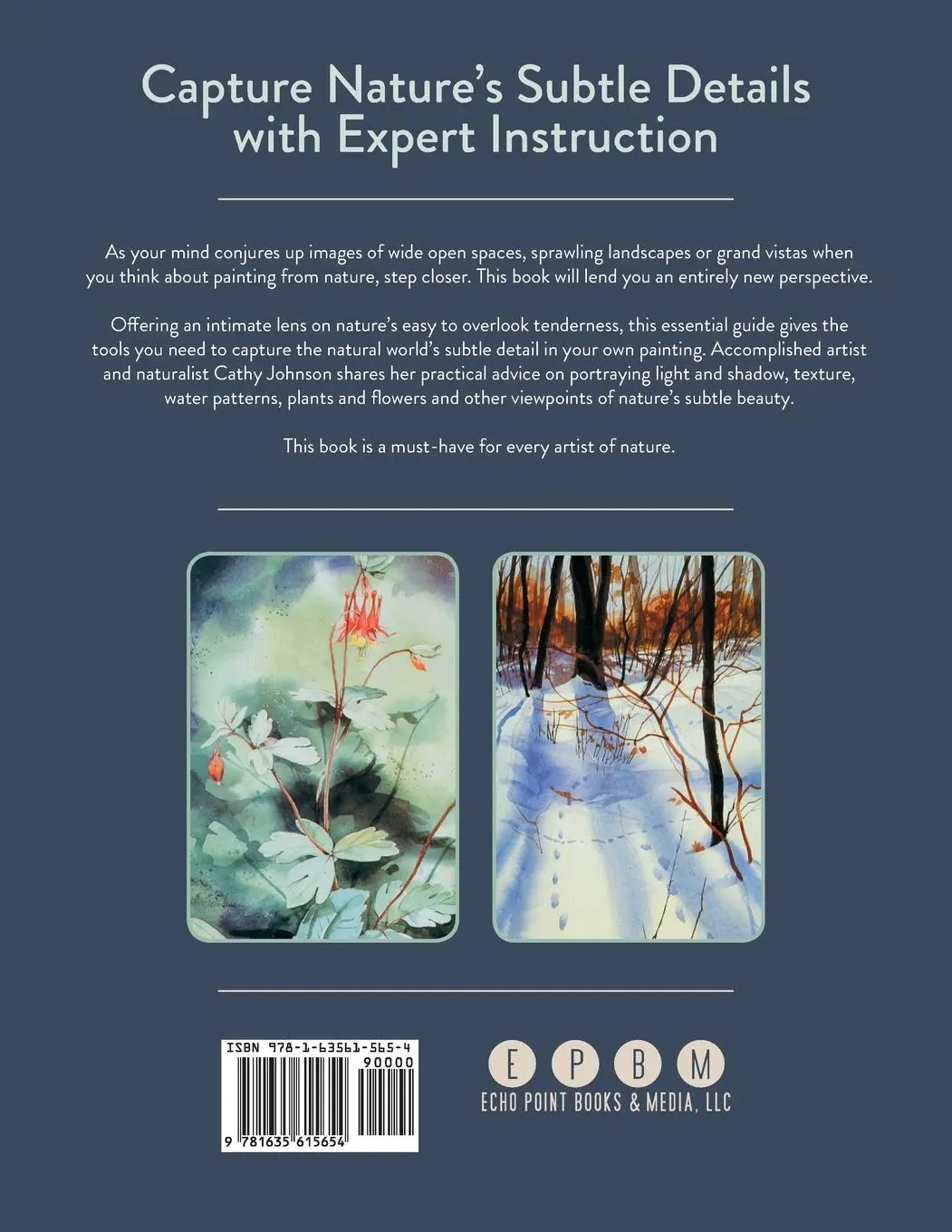 Rückseite: 9781635615654 | Painting Nature's Details in Watercolor | Cathy A Johnson | Buch