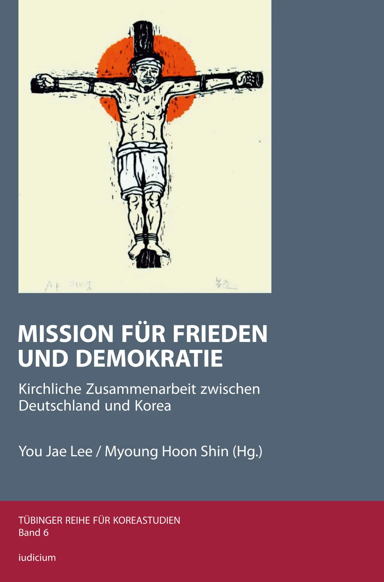 Cover: 9783862055654 | Mission für Frieden und Demokratie | You Jae Lee (u. a.) | Taschenbuch