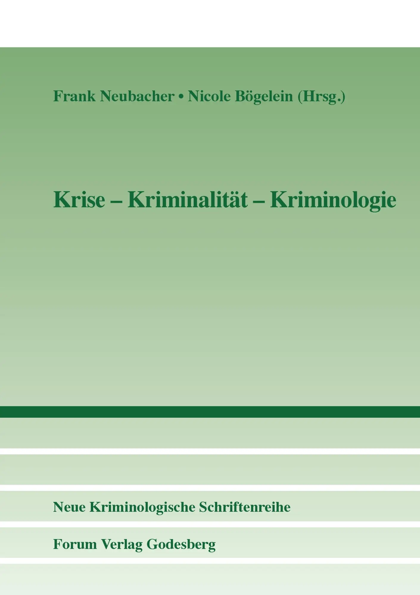 Cover: 9783942865654 | Krise - Kriminalität - Kriminologie | Frank Neubacher | Taschenbuch