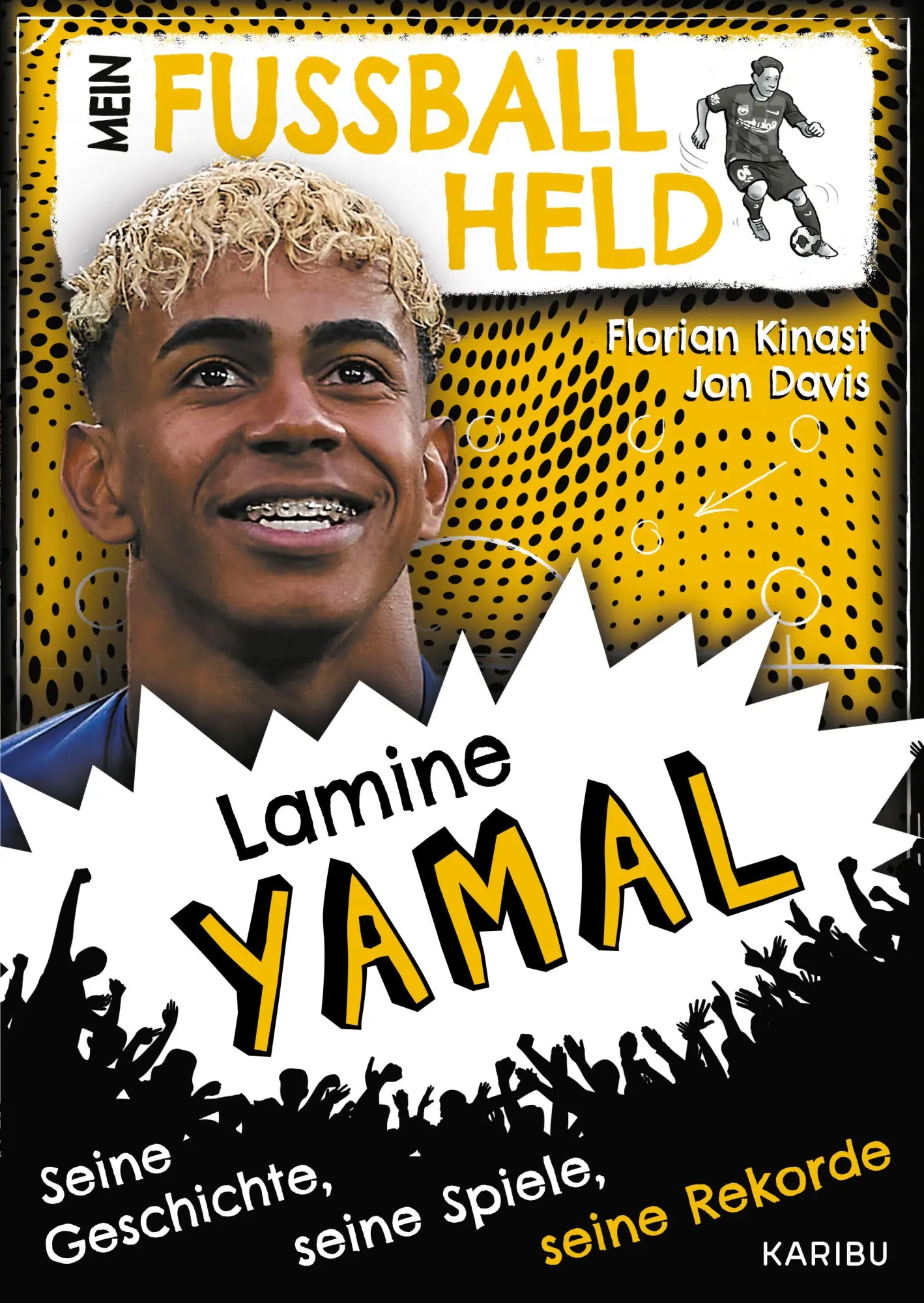 Cover: 9783961295654 | Mein Fußballheld Lamine Yamal - Seine Geschichte, seine Spiele,...
