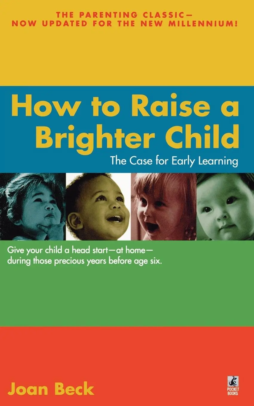 Cover: 9780671035754 | How to Raise a Brighter Child | Joan Beck (u. a.) | Taschenbuch | 1999
