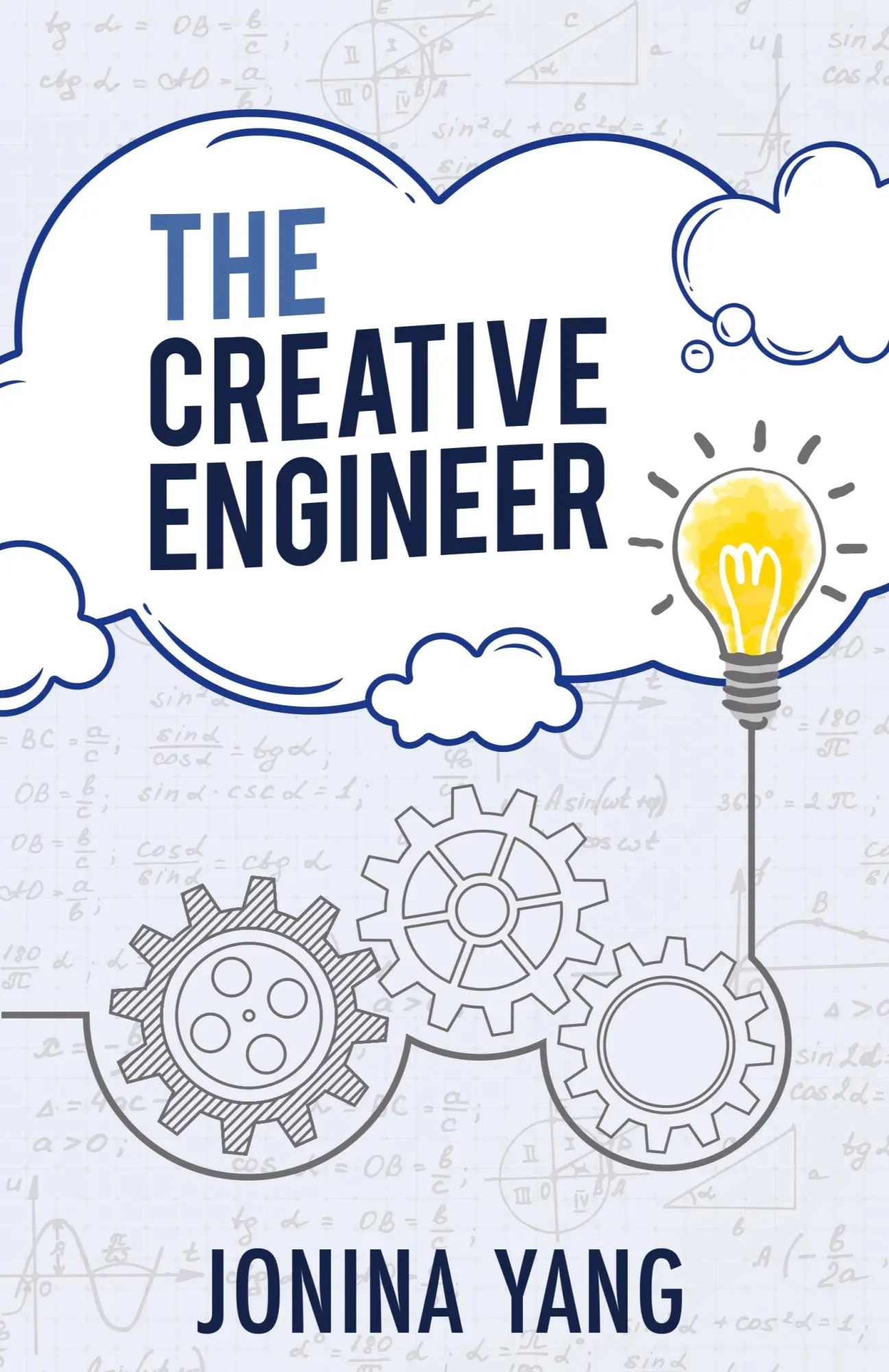 Cover: 9781636765754 | The Creative Engineer | Jonina Yang | Taschenbuch | Englisch | 2020