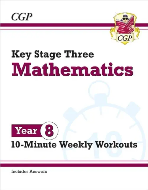 Cover: 9781789085754 | KS3 Year 8 Maths 10-Minute Weekly Workouts | Cgp Books | Taschenbuch