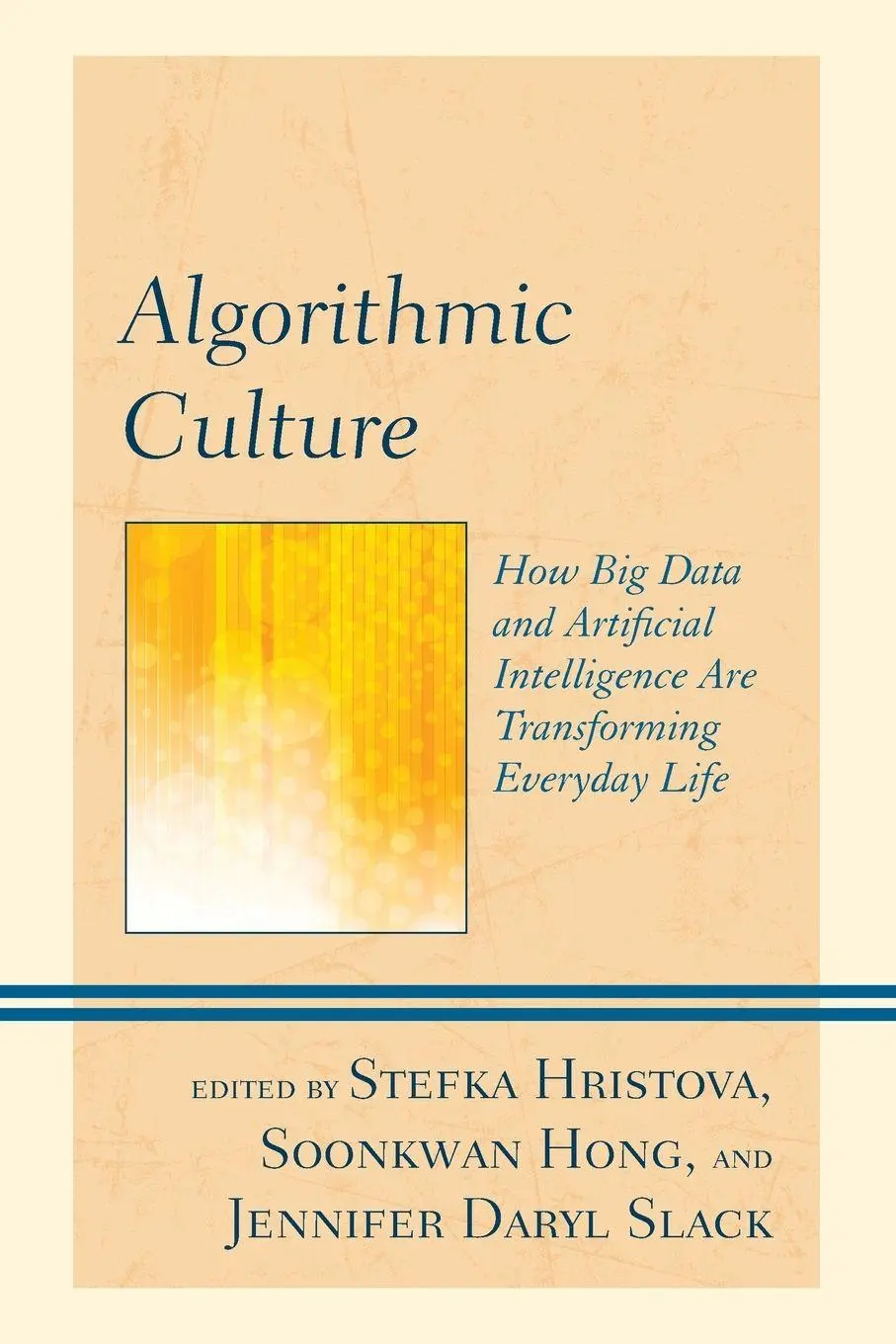 Cover: 9781793635754 | Algorithmic Culture | Stefka Hristova (u. a.) | Taschenbuch | Englisch