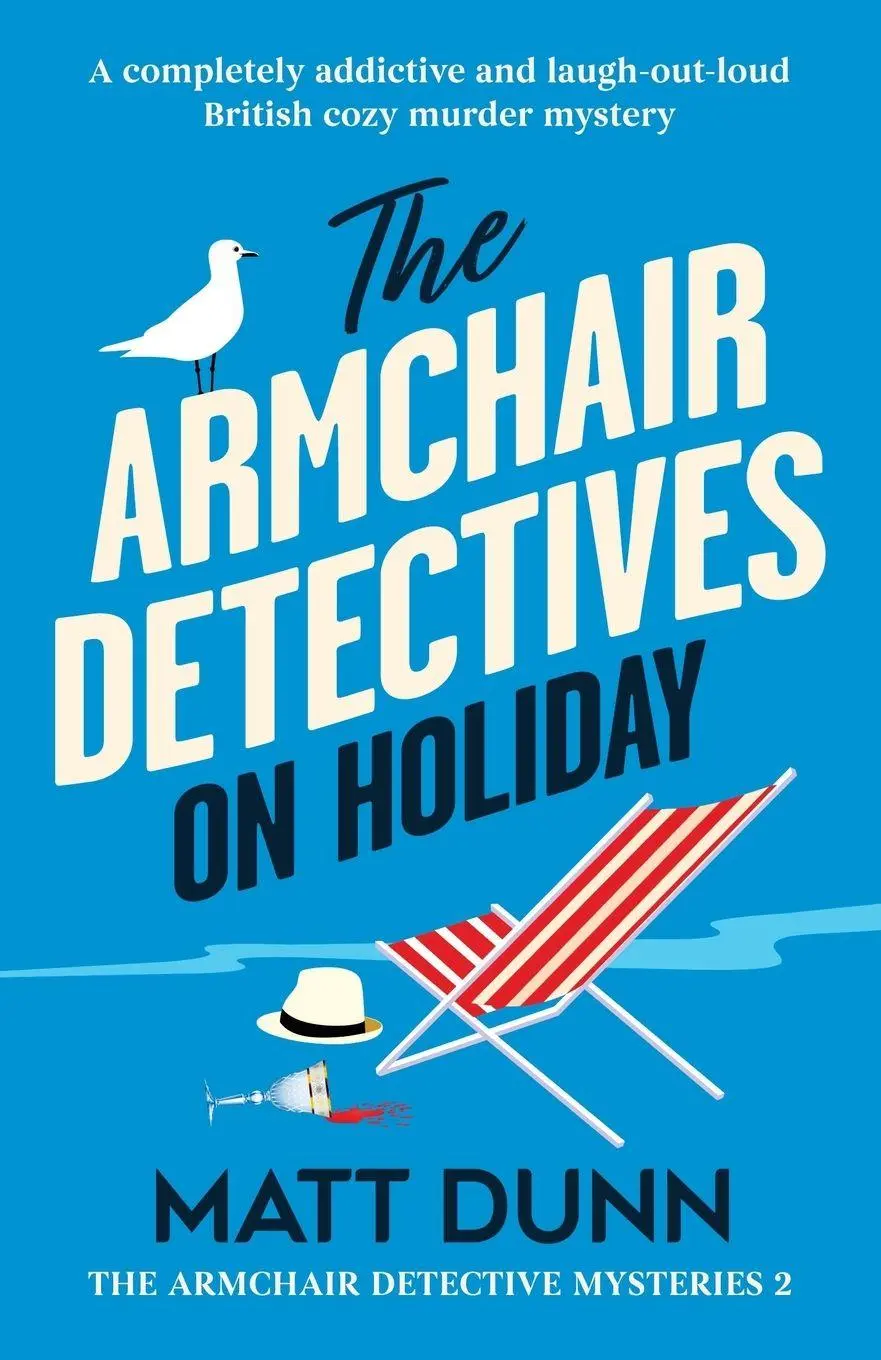 Cover: 9781805505754 | The Armchair Detectives on Holiday | Matt Dunn | Taschenbuch | 2026