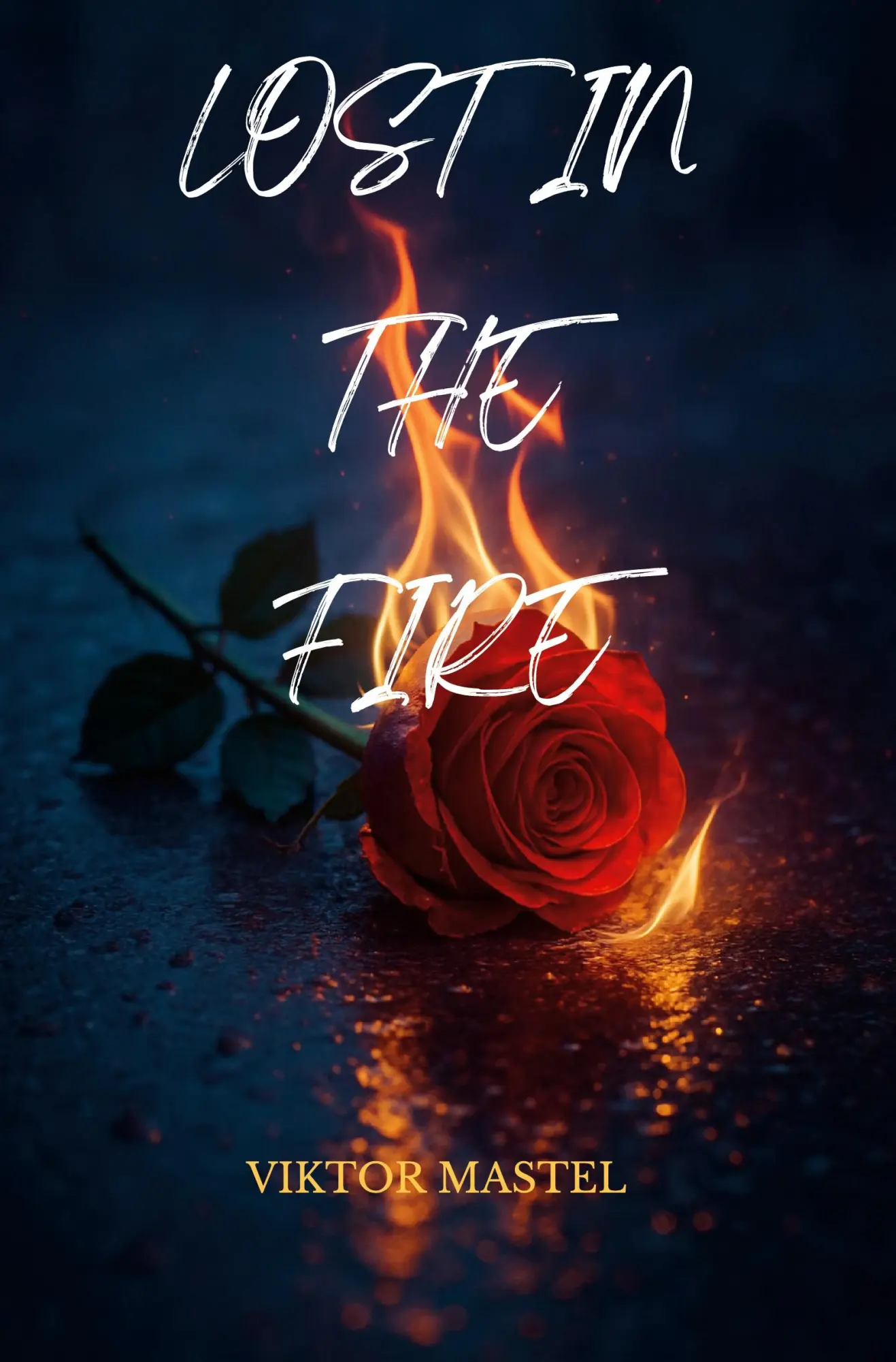 Cover: 9783819405754 | Lost in the Fire | Viktor Mastel | Taschenbuch | 124 S. | Deutsch