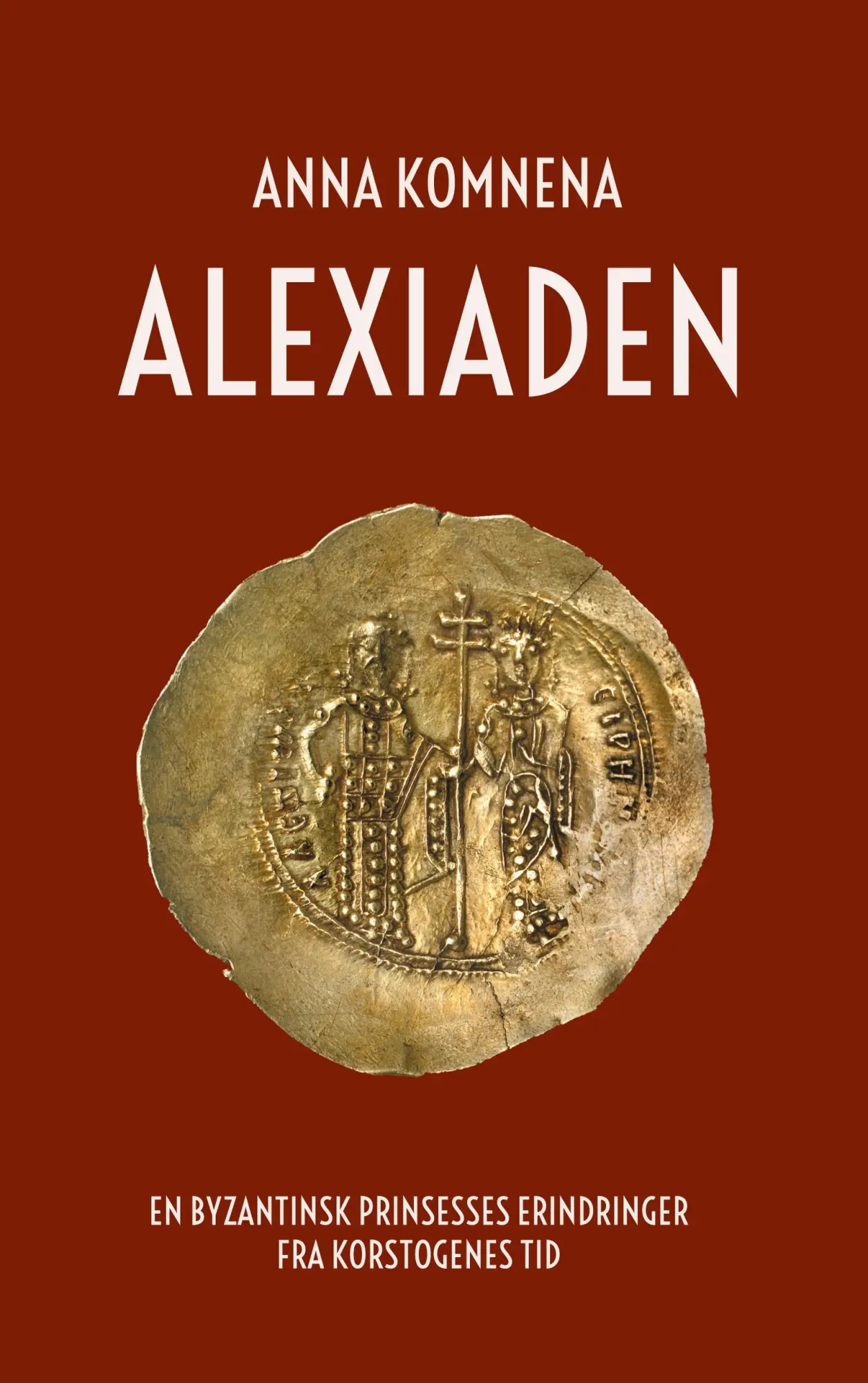 Cover: 9788743055754 | Alexiaden | Anna Komnena | Taschenbuch | Dänisch | 2024
