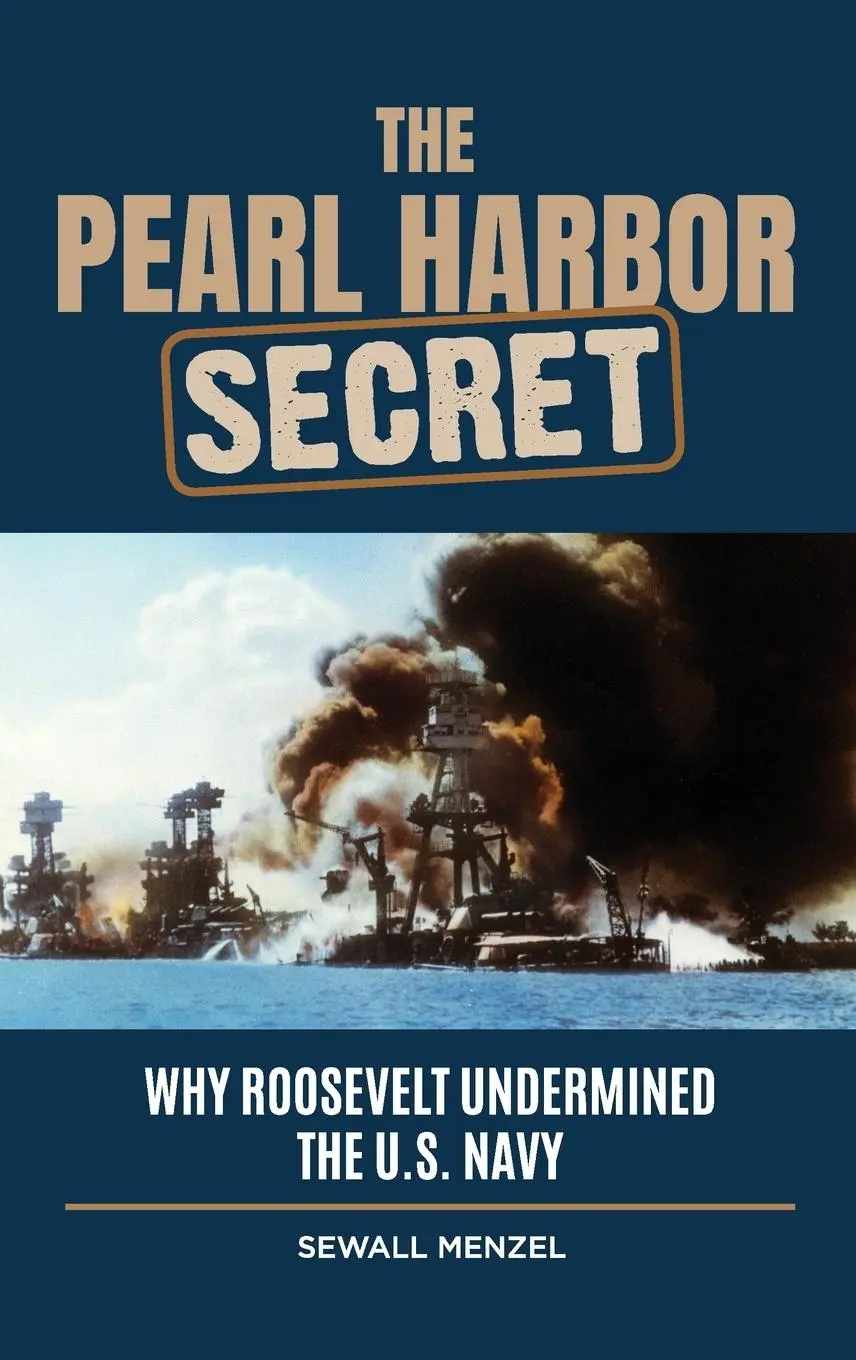 Cover: 9781440875854 | The Pearl Harbor Secret | Why Roosevelt Undermined the U.S. Navy