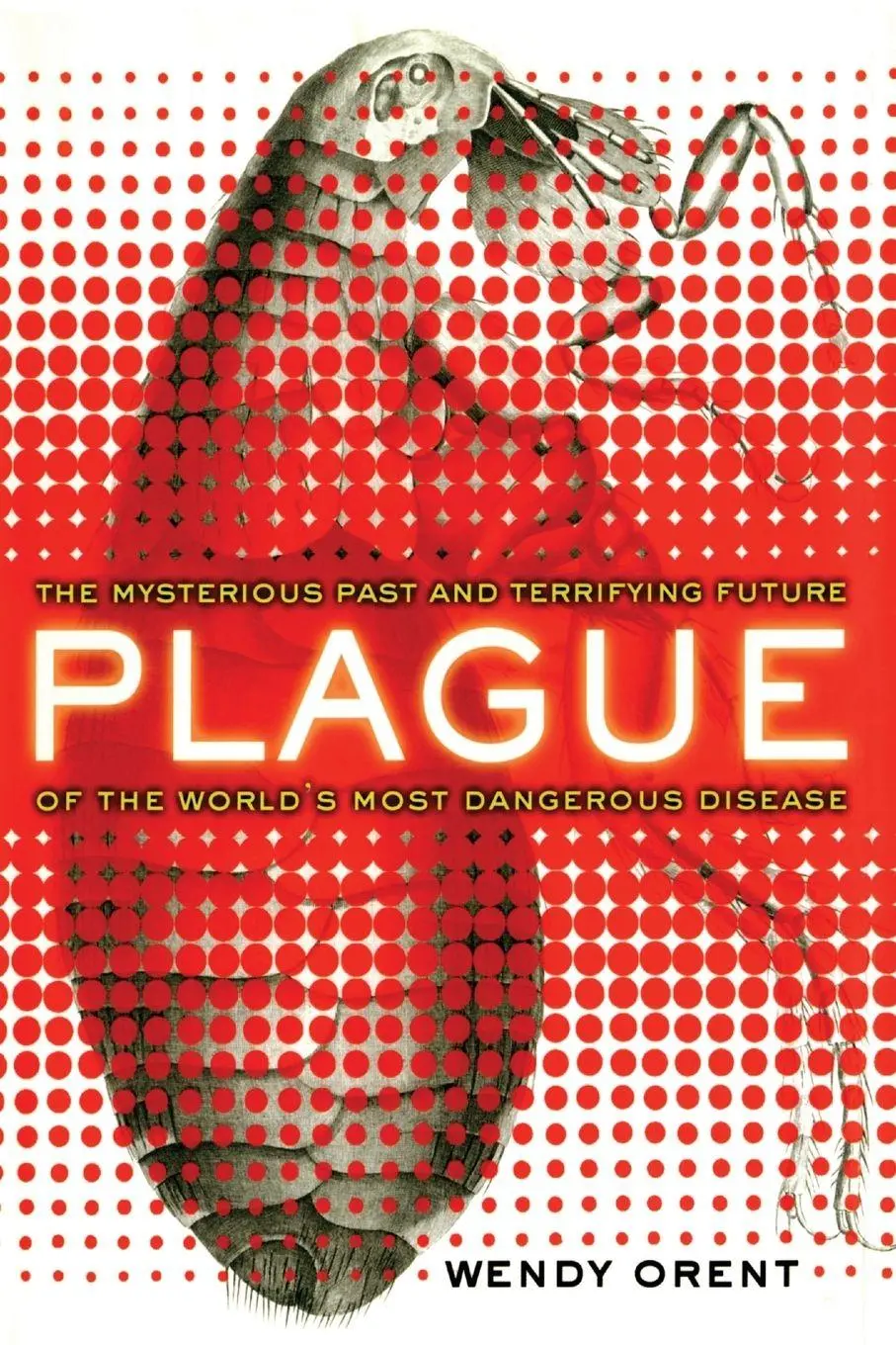 Cover: 9781451695854 | PLAGUE | Orent | Taschenbuch | Kartoniert / Broschiert | Englisch