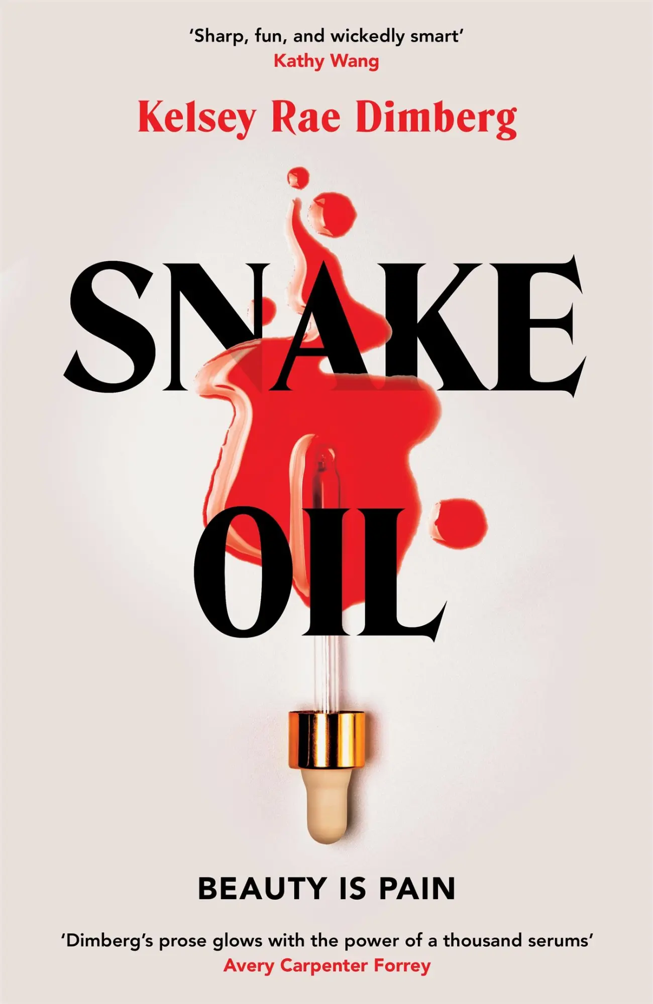 Cover: 9781509895854 | Snake Oil | Kelsey Rae Dimberg | Buch | Gebunden | Englisch | 2025