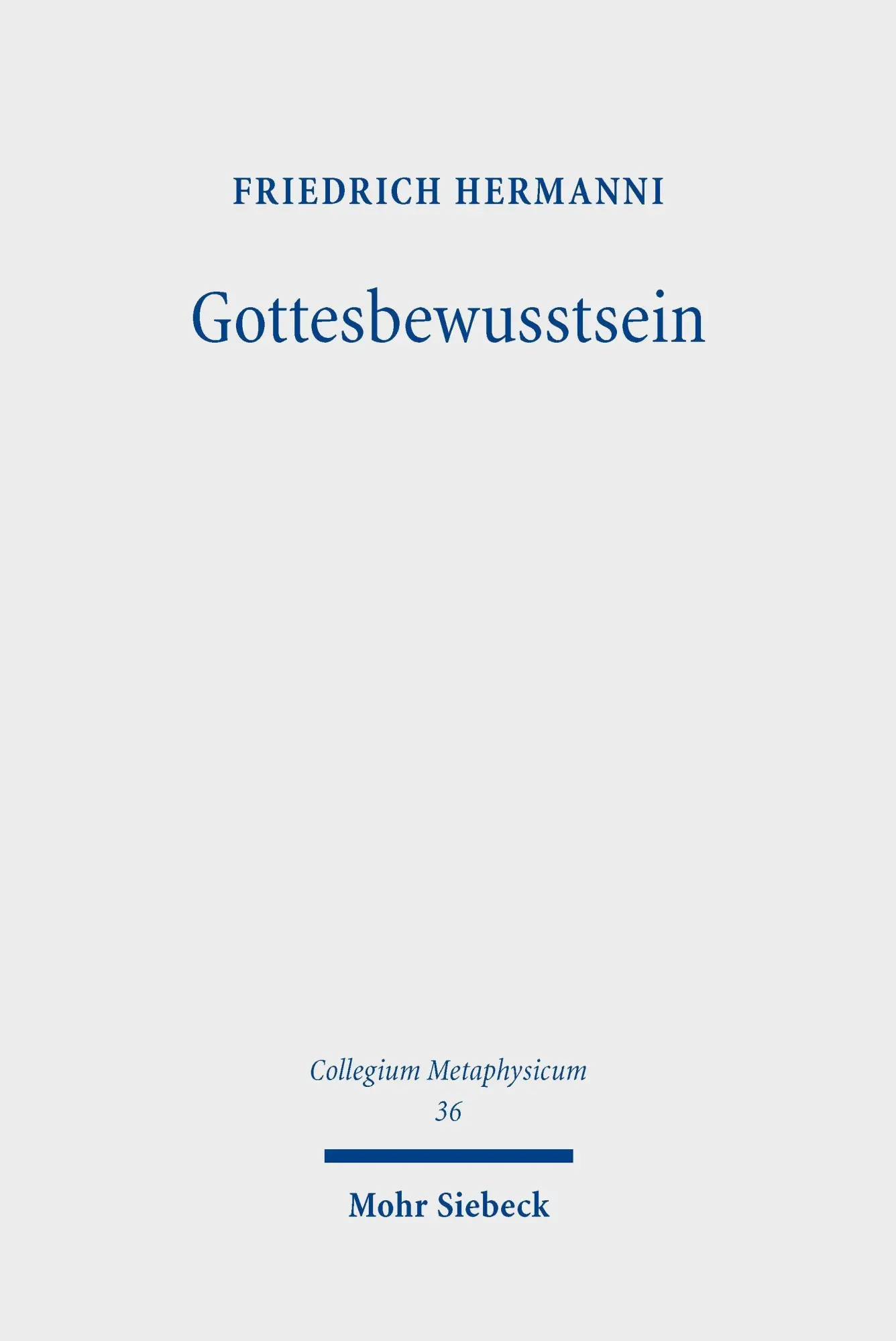 Cover: 9783162005854 | Gottesbewusstsein | Hegels Berliner Religionsphilosophie | Hermanni