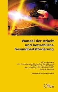 Cover: 9783930345854 | Wandel der Arbeit und betriebliche Gesundheitsförderung | Klaus Pape