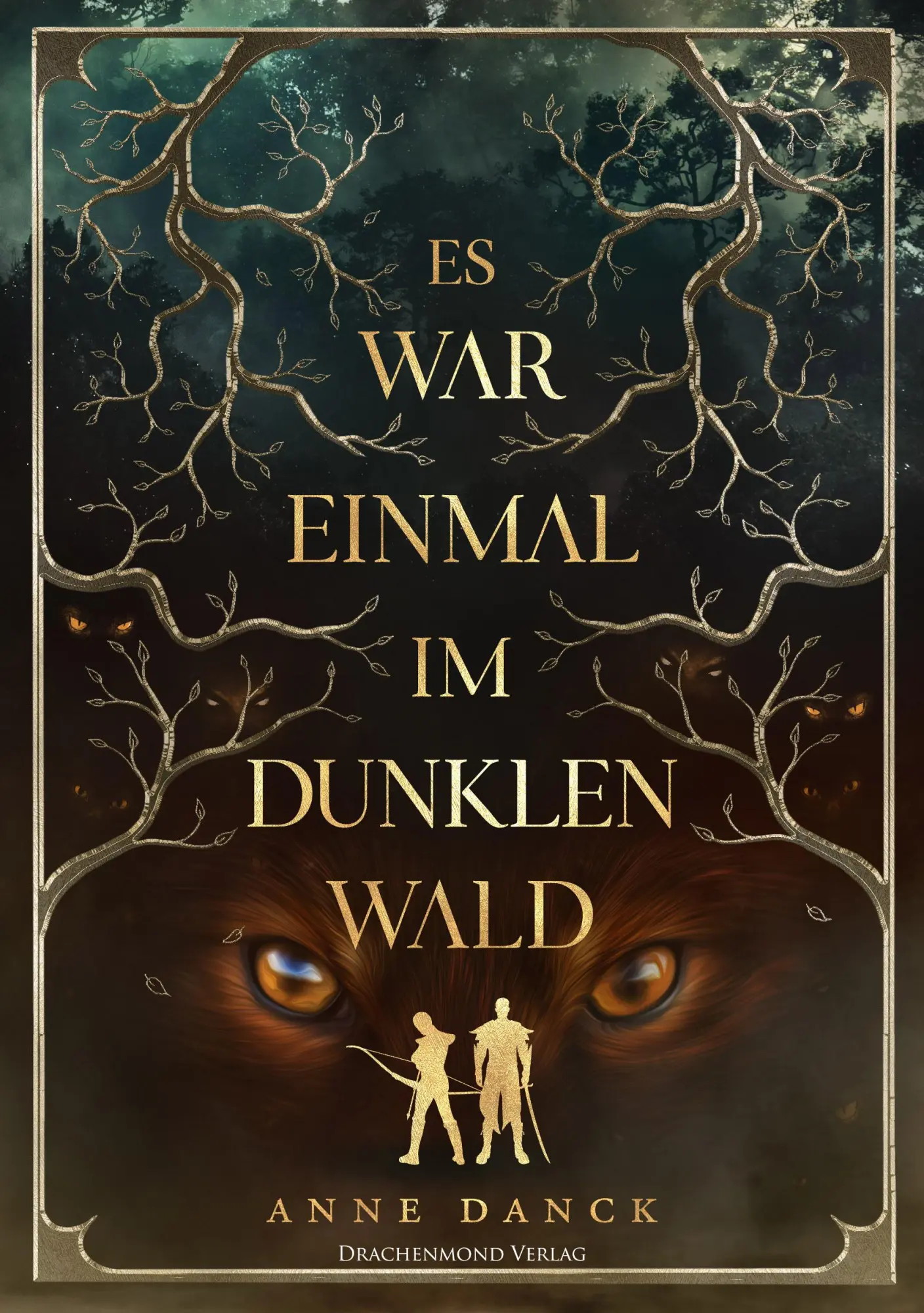 Cover: 9783959915854 | Es war einmal im Dunklen Wald | Anne Danck | Taschenbuch | 329 S.