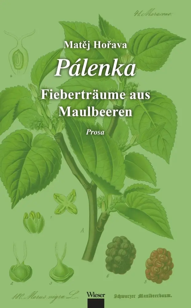 Cover: 9783990295854 | Pálenka | Fieberträume aus Maulbeeren | Matej Horava | Buch | 220 S.