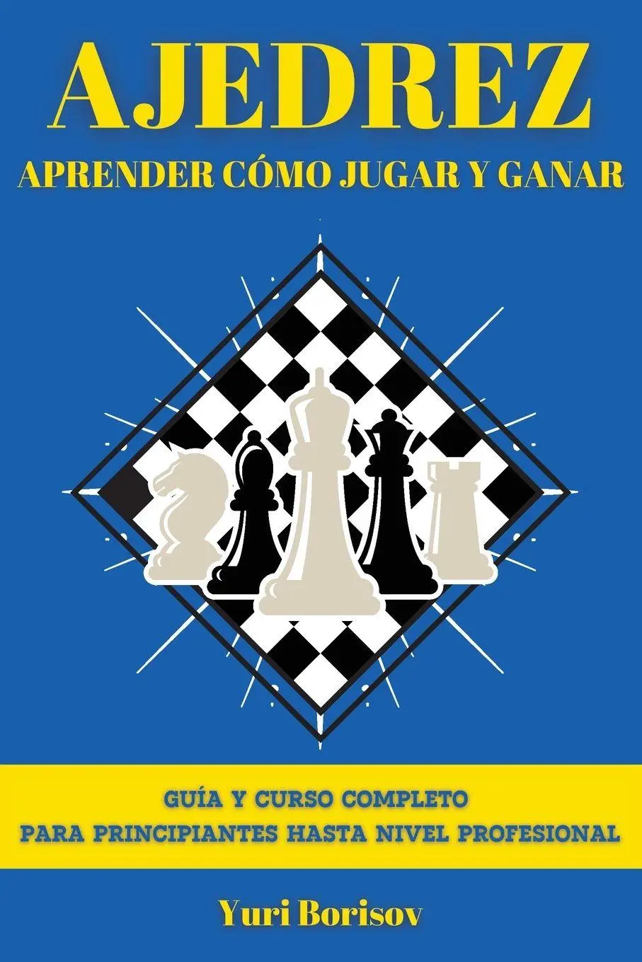 Cover: 9798349635854 | Ajedrez | Yuri Borisov | Taschenbuch | Spanisch | 2025 | Ediciones CB