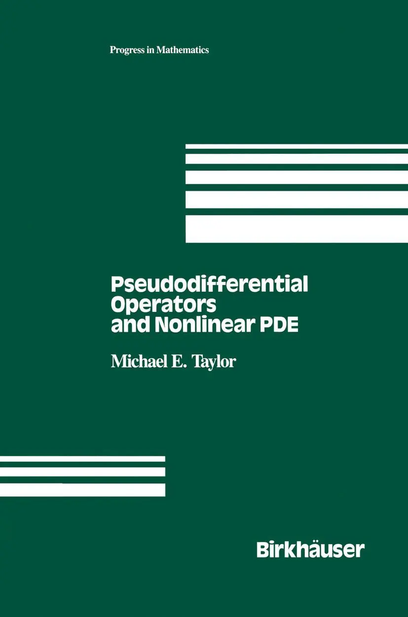 Cover: 9780817635954 | Pseudodifferential Operators and Nonlinear PDE | Michael Taylor | Buch