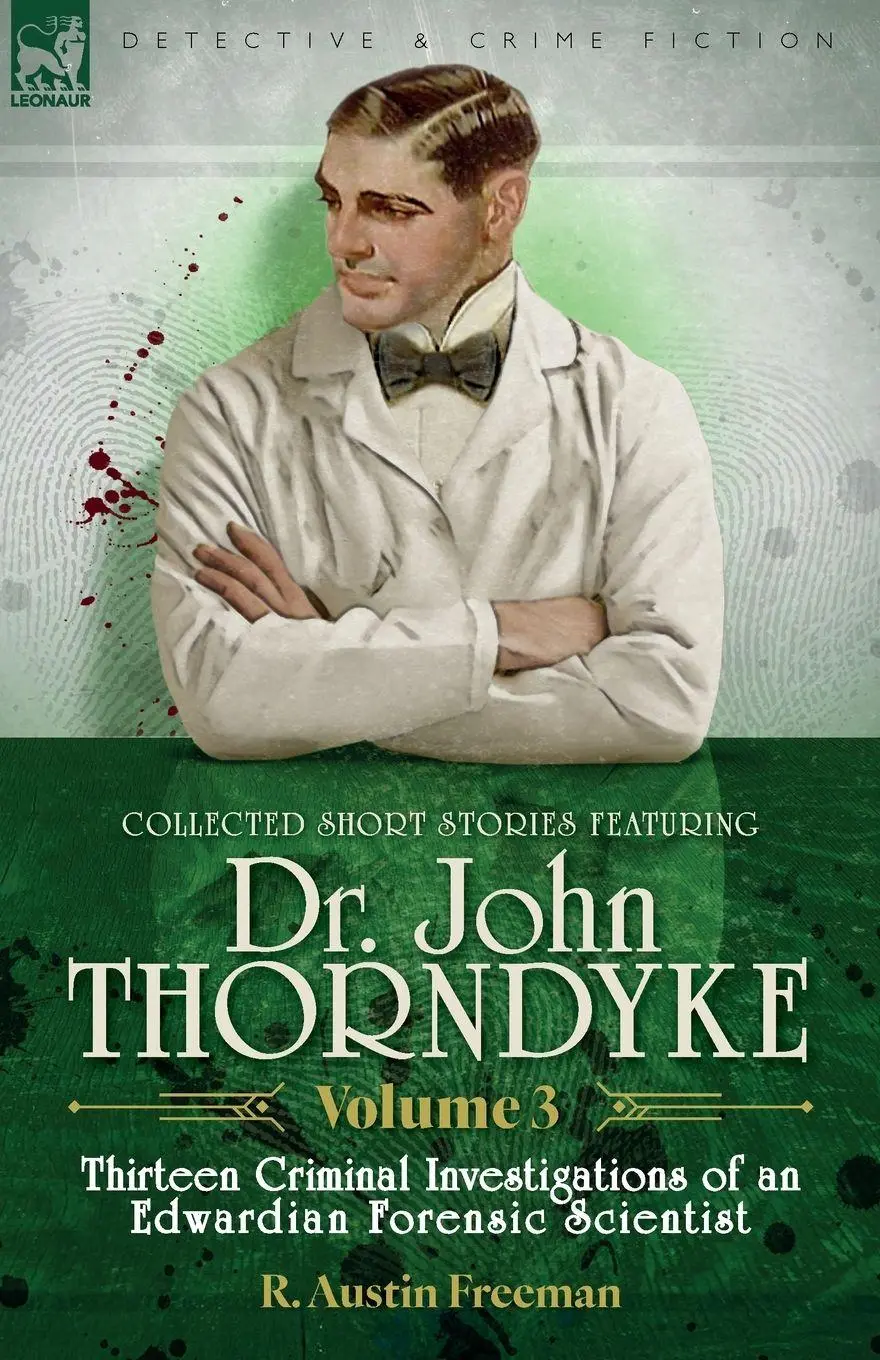 Cover: 9781916535954 | Collected Short Stories Featuring Doctor John Thorndyke Volume 3
