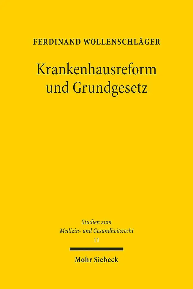 Cover: 9783161625954 | Krankenhausreform und Grundgesetz | Ferdinand Wollenschläger | Buch