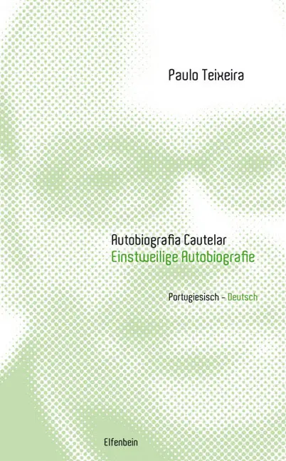 Cover: 9783932245954 | Autobiografia Cautelar / Einstweilige Autobiografie | Paulo Teixeira