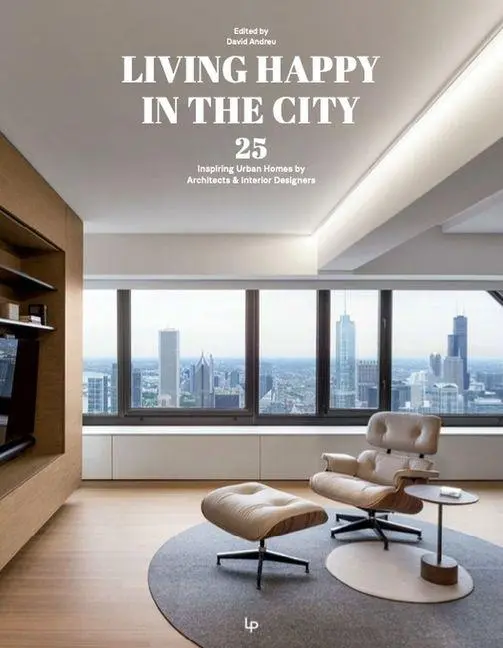 Cover: 9788499365954 | Living Happy in the City | D. Andreu | Buch | Deutsch | 2025