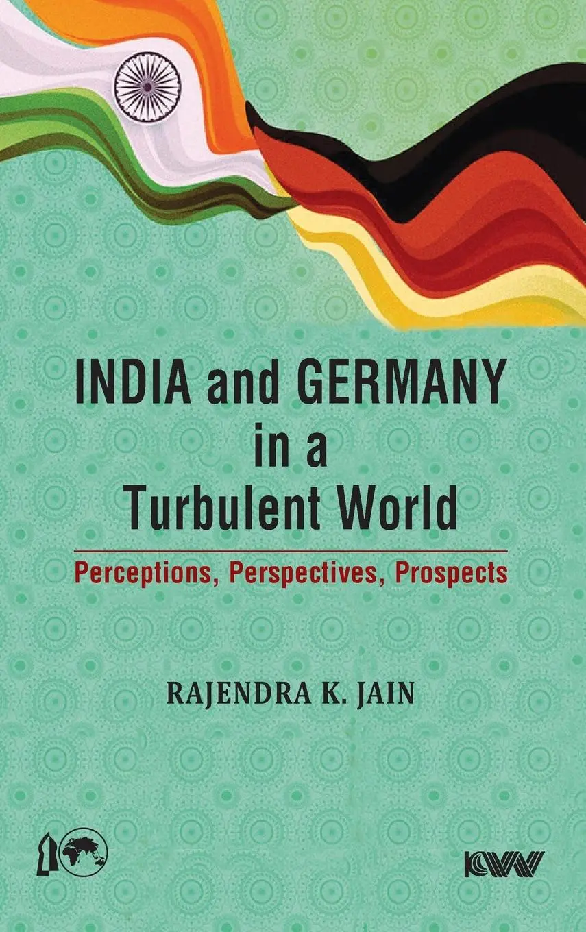 Cover: 9789394915954 | India and Germany in a Turbulent World | Rajendra K Jain | Buch | 2023