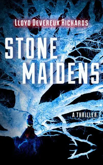 Cover: 9781612186054 | Stone Maidens | Lloyd Devereux Richards | Taschenbuch | 336 S. | 2012
