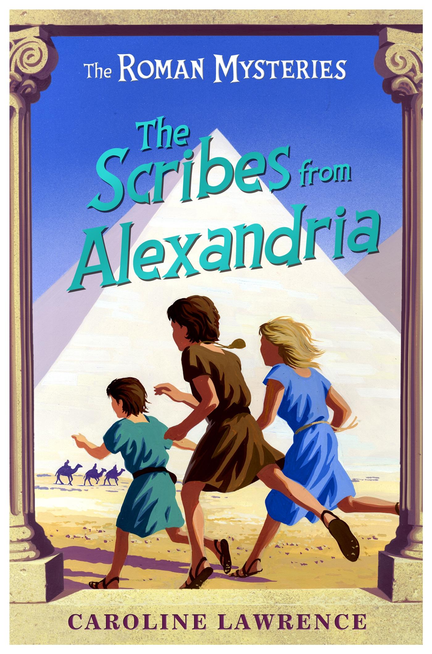 Cover: 9781842556054 | The Scribes from Alexandria | Caroline Lawrence | Taschenbuch | 2008