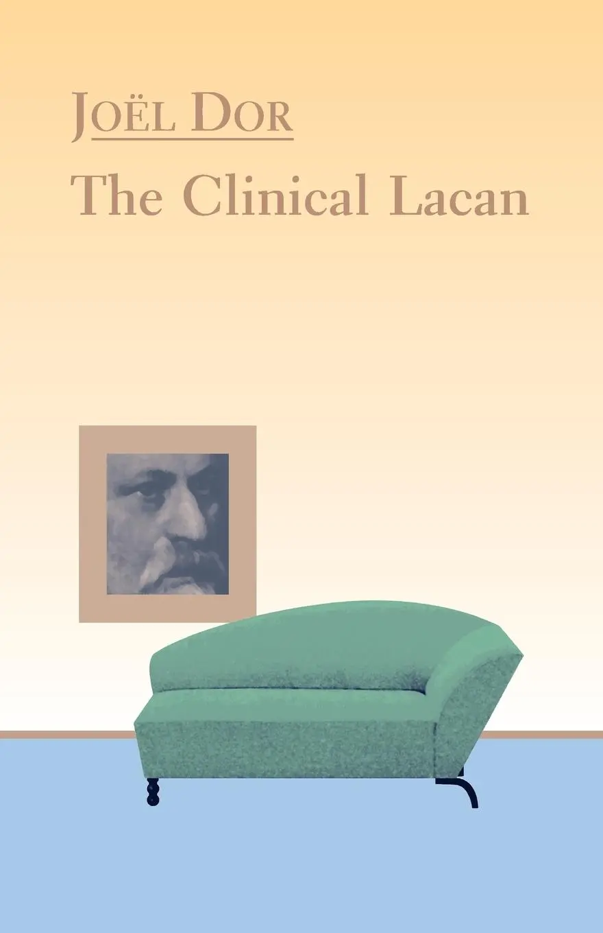 Cover: 9781892746054 | Clinical Lacan | Joel Dor | Taschenbuch | Englisch | 1998