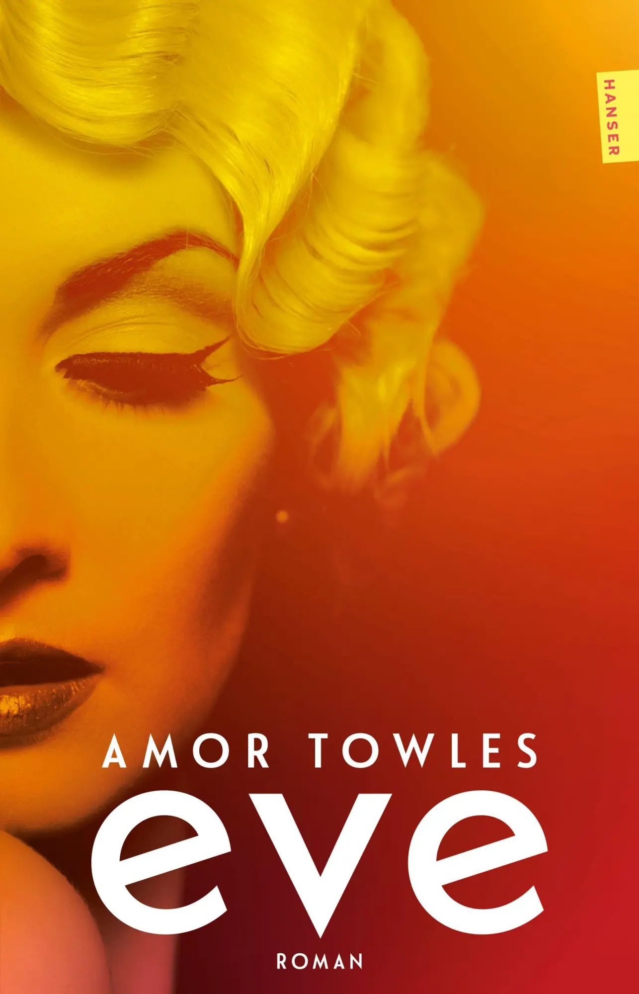 Cover: 9783446286054 | Eve | Roman | Amor Towles | Taschenbuch | 224 S. | Deutsch | 2026