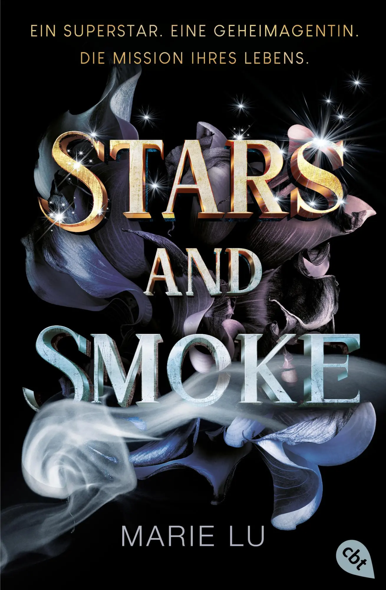 Cover: 9783570316054 | Stars and Smoke | Marie Lu | Taschenbuch | Die Stars-and-Smoke-Reihe