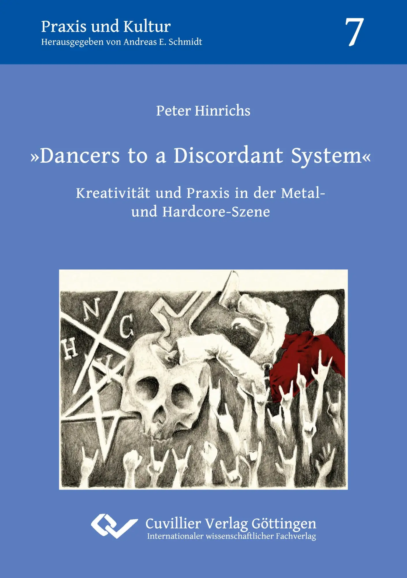 Cover: 9783736976054 | "Dancers to a Discordant System". Kreativität und Praxis in der...