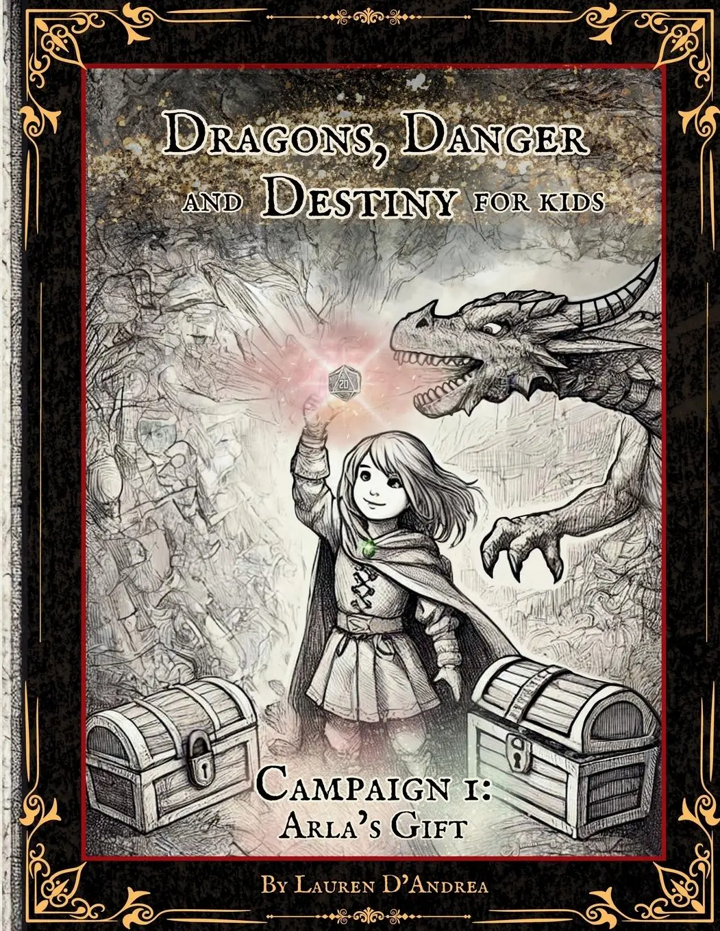 Cover: 9798218526054 | Dragons, Danger and Destiny For Kids Campaign One Arla's Gift | Buch