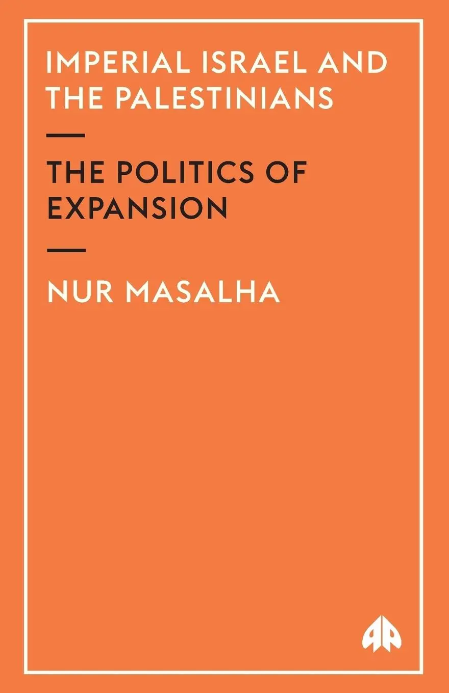 Cover: 9780745316154 | Imperial Israel And The Palestinians | The Politics Of Expansion