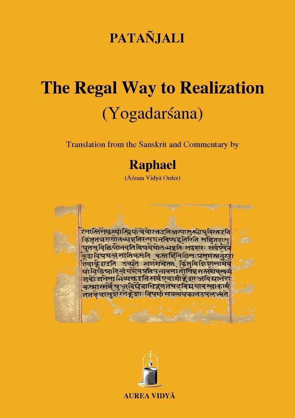 Cover: 9781931406154 | The Regal Way to Realization | Yogadarsana | Patañjali | Taschenbuch