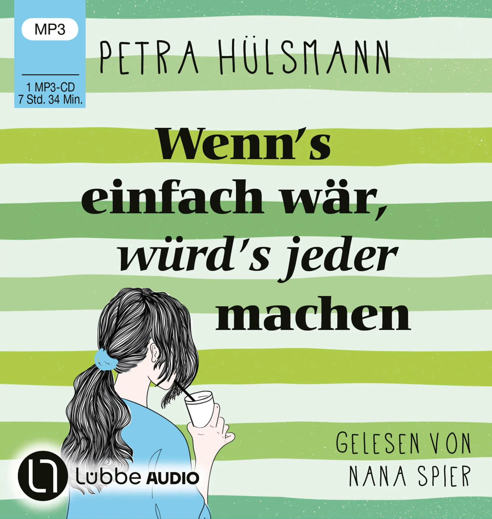 Cover: 9783785786154 | Wenn's einfach wär, würd's jeder machen | Petra Hülsmann | MP3 | 2023