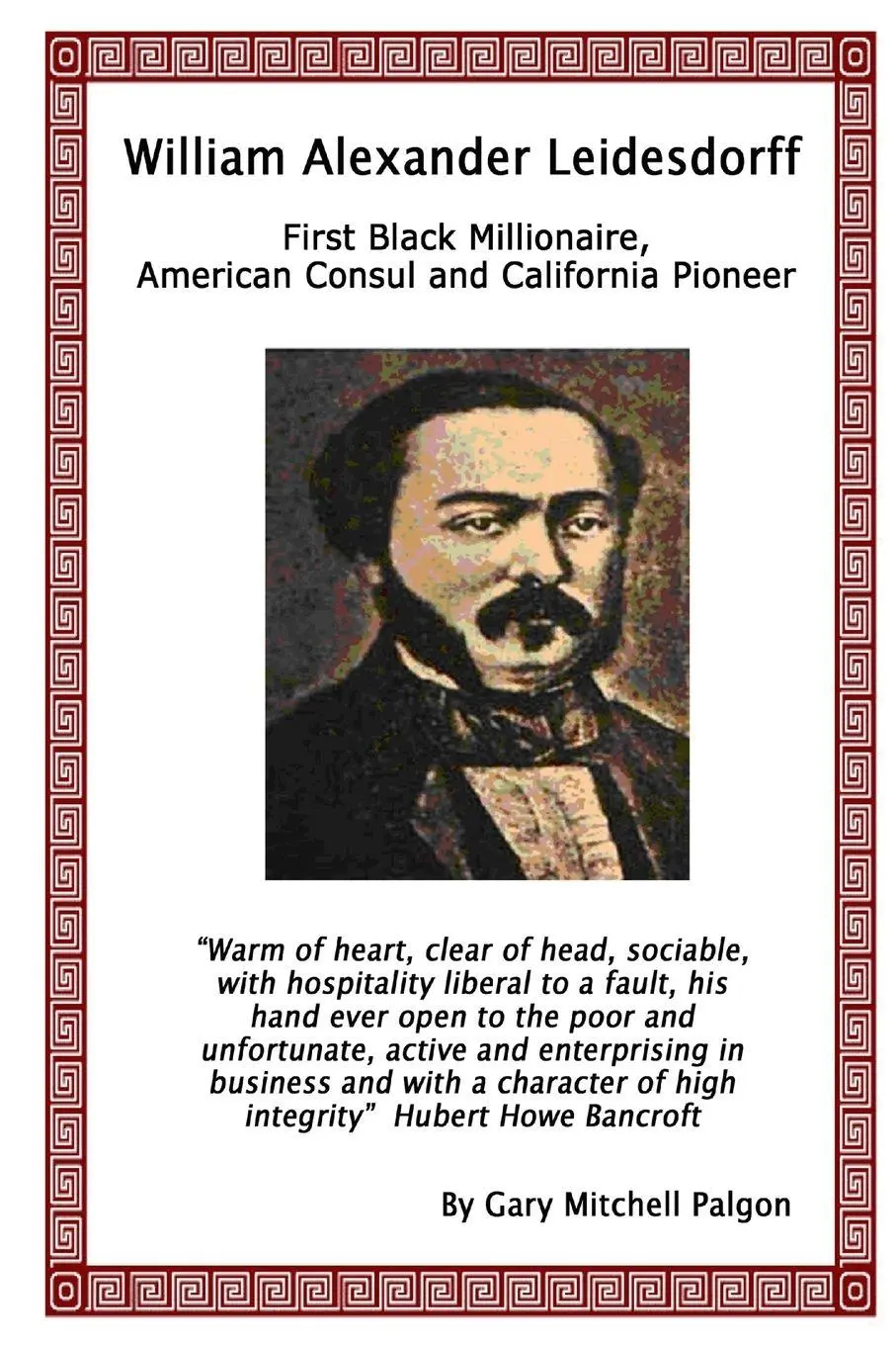 Cover: 9781411646254 | William Alexander Leidesdorff - First Black Millionaire, American...