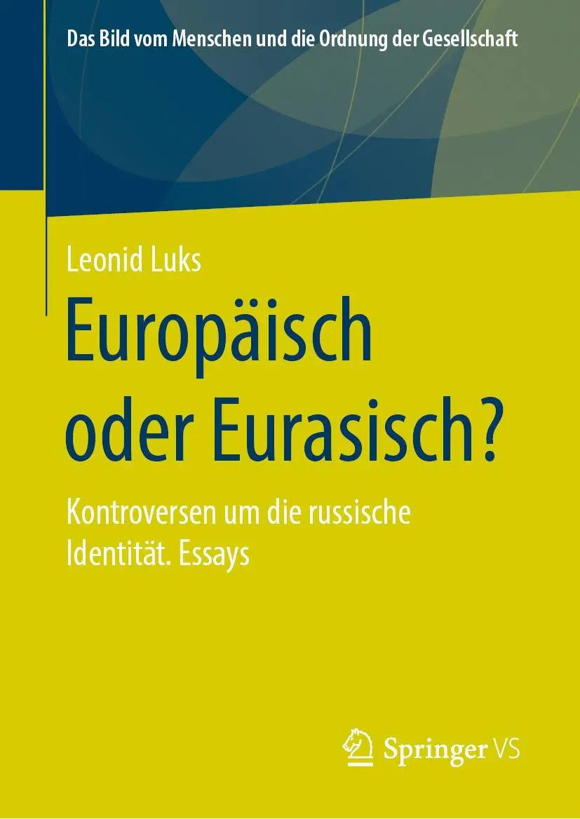 Cover: 9783658296254 | Europäisch oder Eurasisch? | Leonid Luks | Buch | ix | Deutsch | 2020