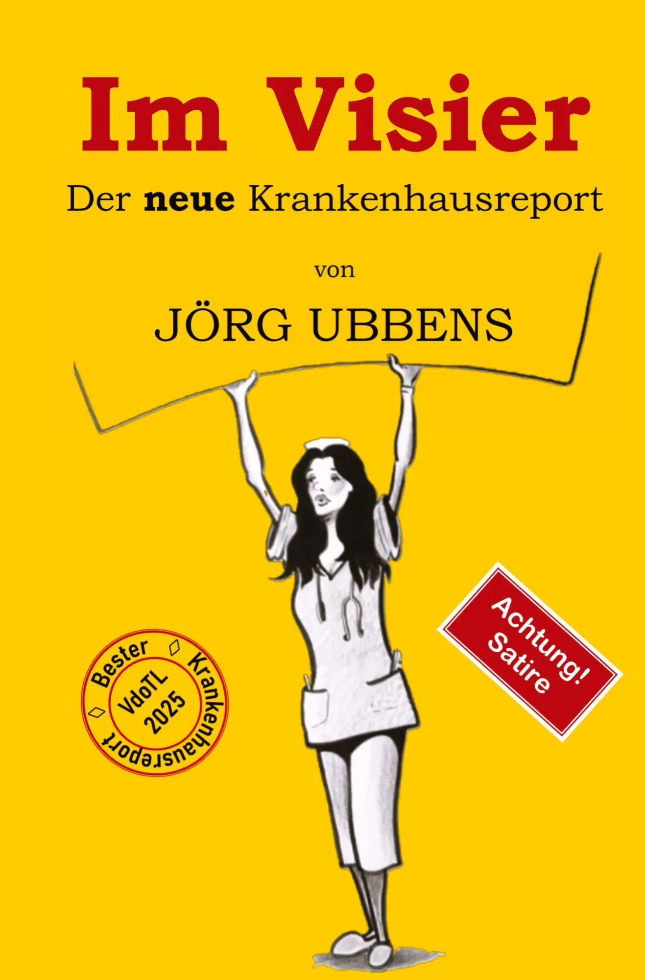 Cover: 9783819426254 | Im Visier - der neue Krankenhausreport | Jörg Ubbens | Taschenbuch