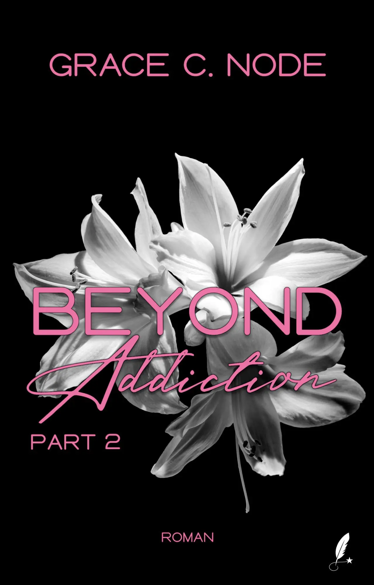 Cover: 9783910956254 | Beyond | Addiction (Part 2) | Grace C. Node | Taschenbuch | 400 S.