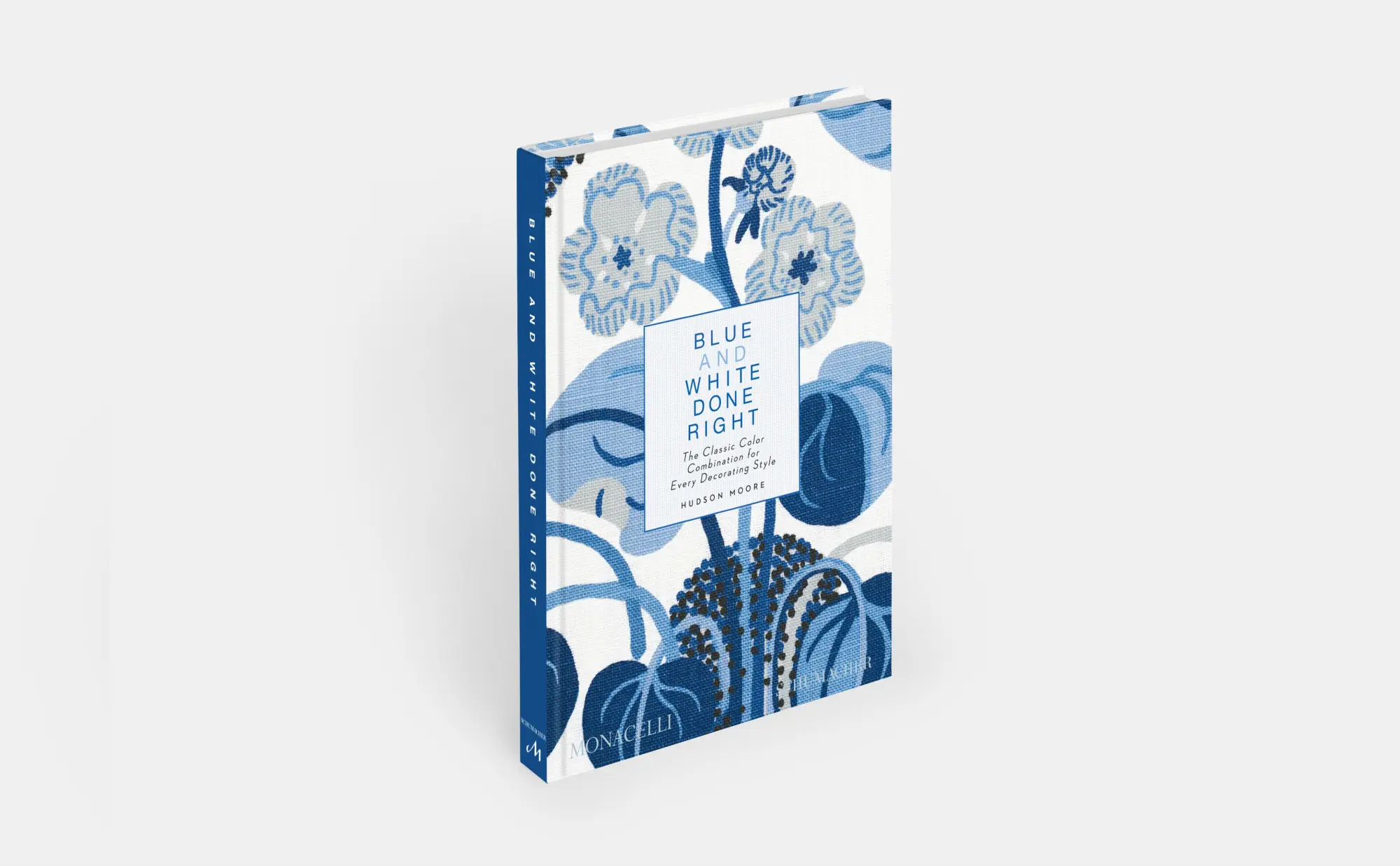 Bild: 9781580936354 | Blue and White Done Right | Hudson Moore (u. a.) | Buch | 132 S.
