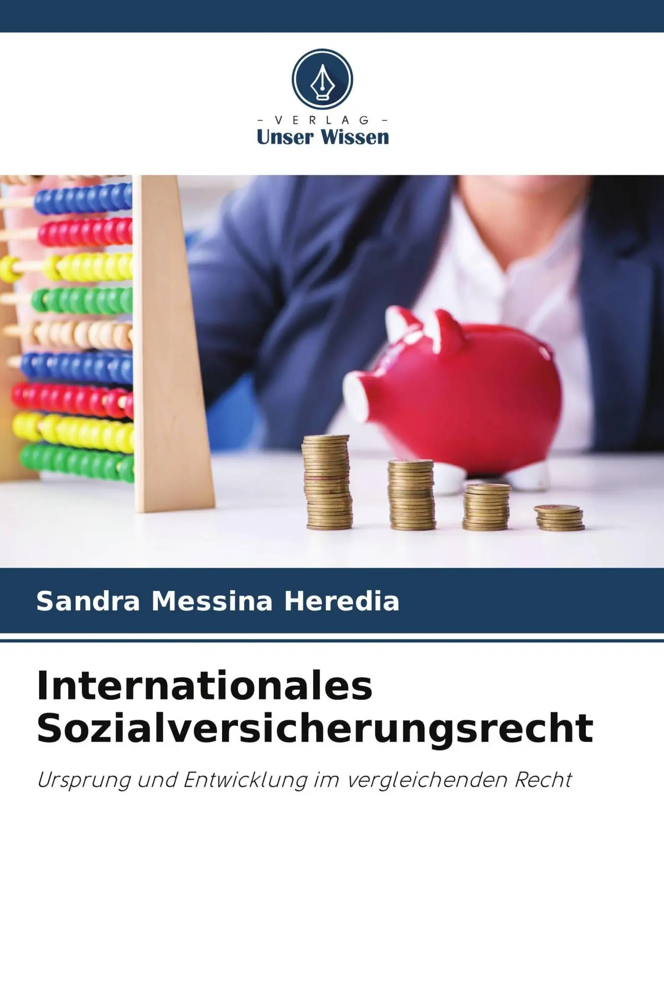 Cover: 9786209416354 | Internationales Sozialversicherungsrecht | Sandra Messina Heredia